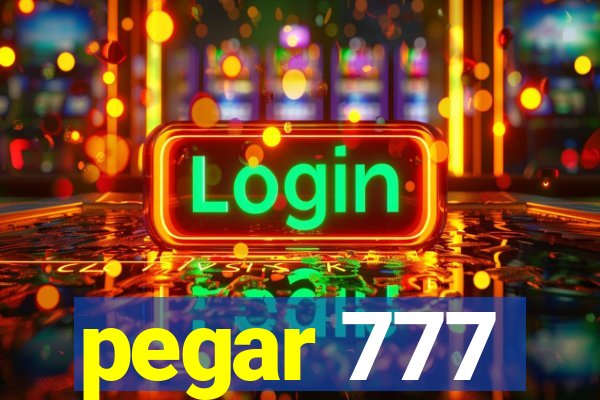 pegar 777